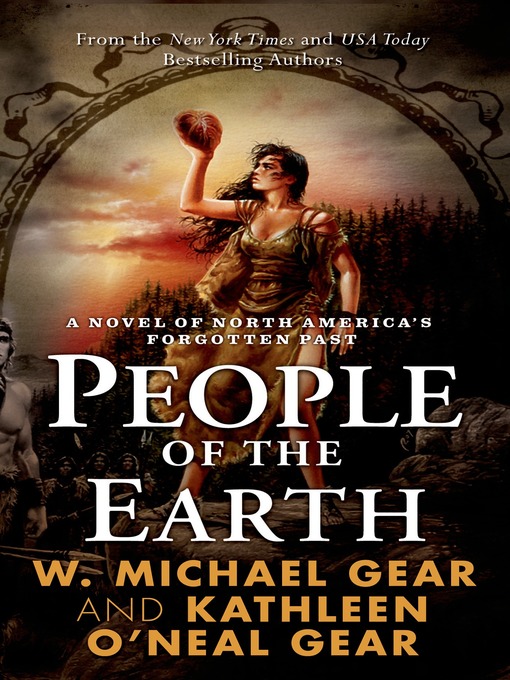 Title details for People of the Earth by W. Michael Gear - Wait list